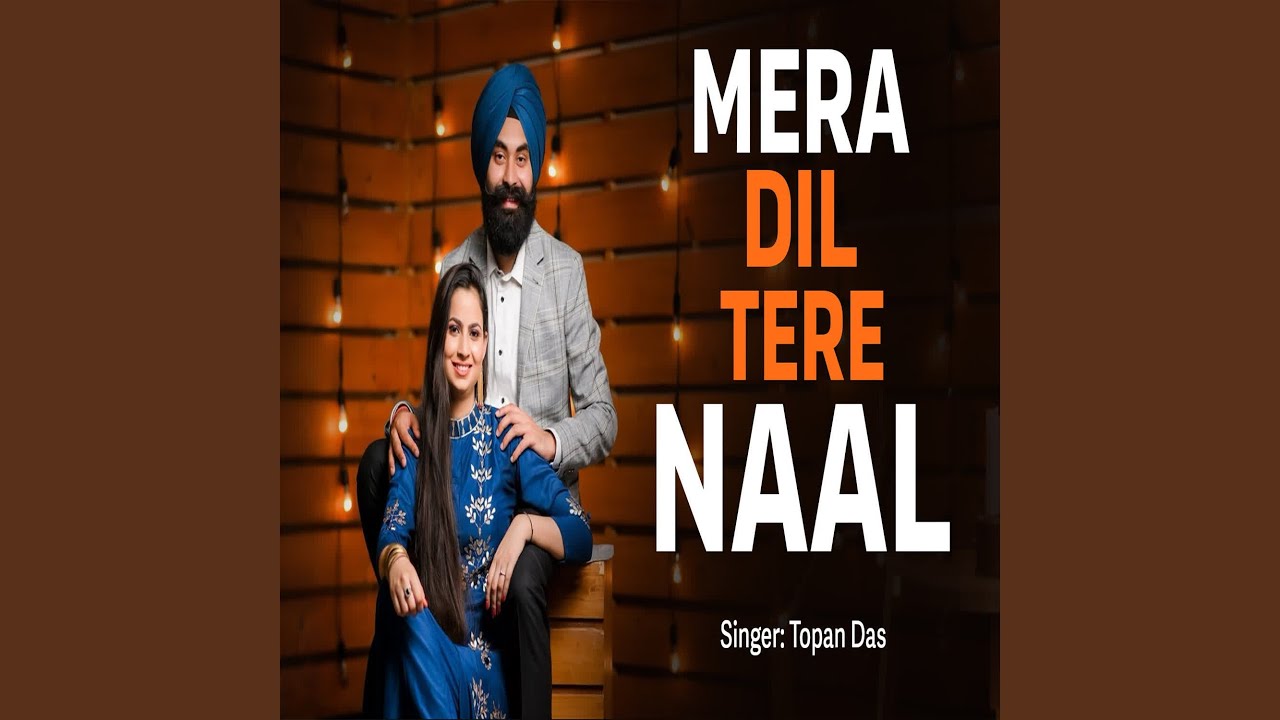 Mera Dil Tere Naal