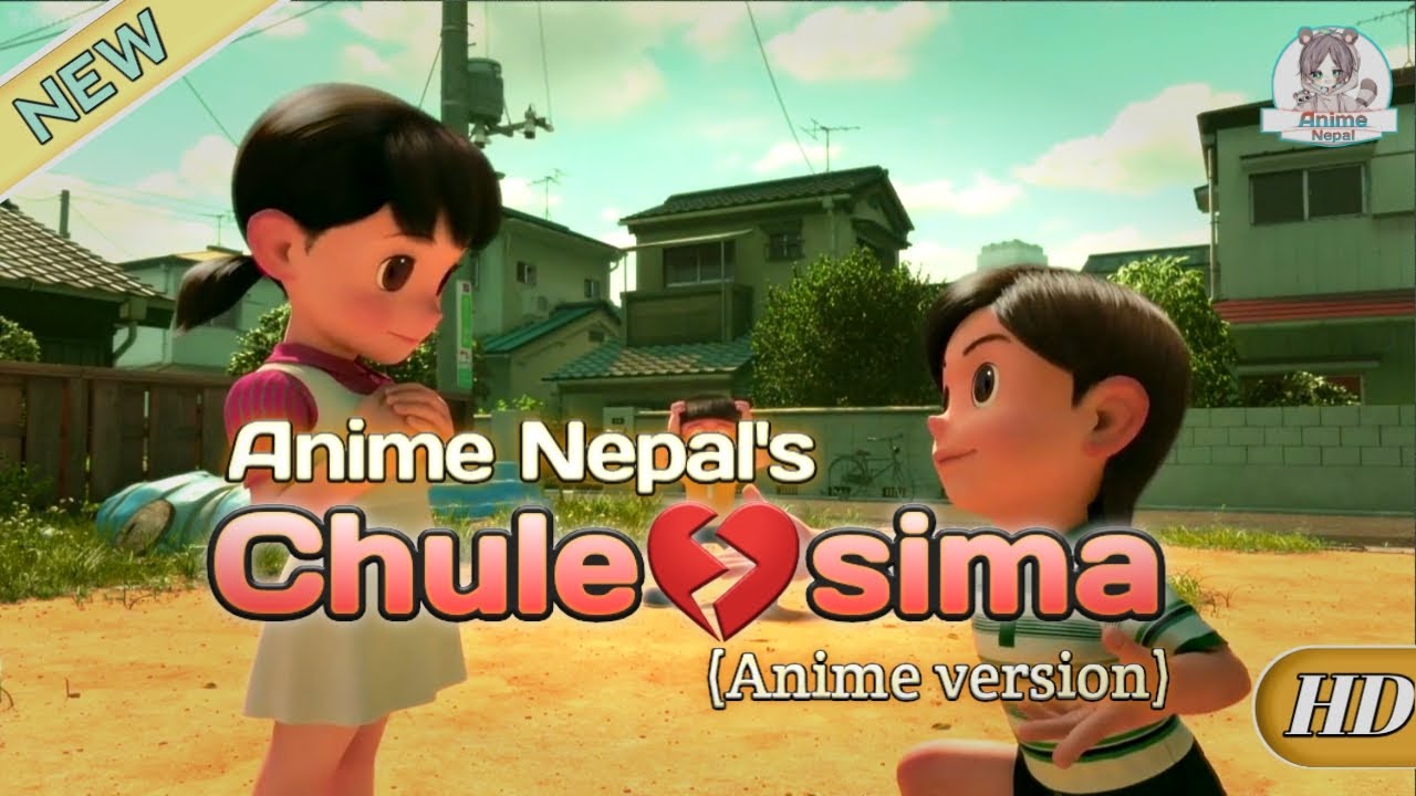 Chulesima💔💔:-AMV by Anime Nepal🇳🇵🇳🇵