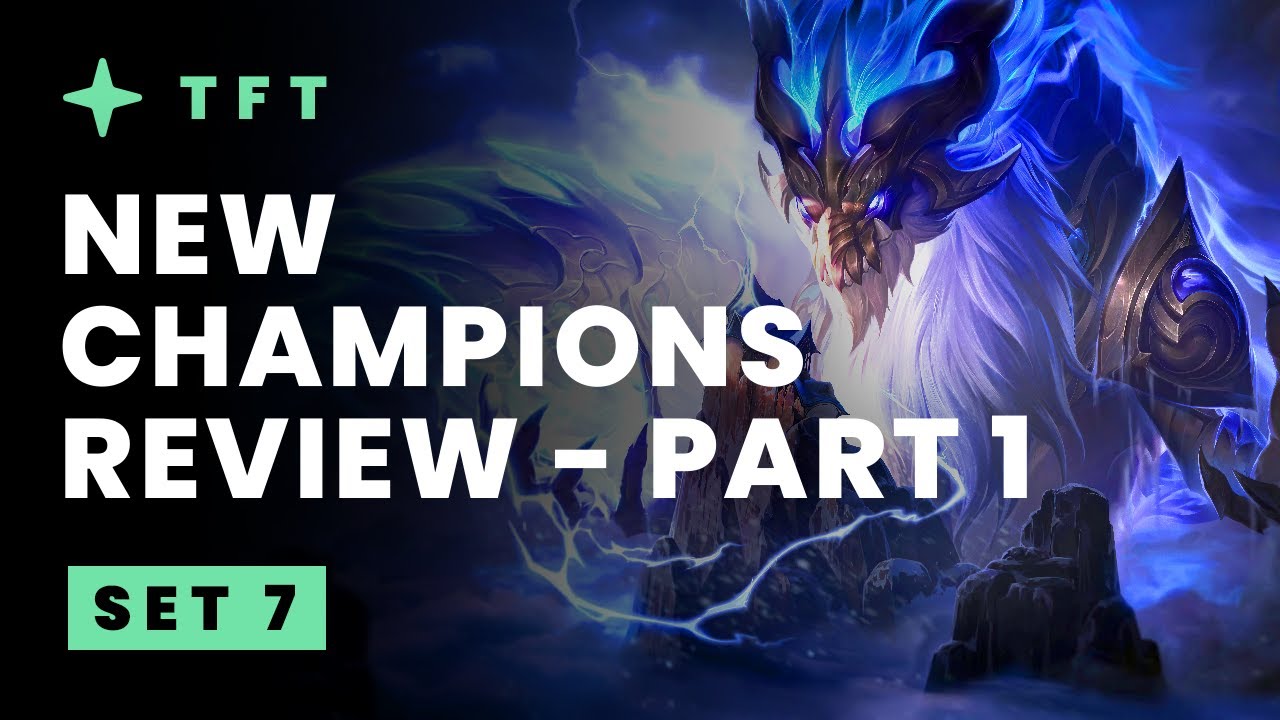 New Champions Review Part 1 - Teamfight Tactics Set 7 Dragonlands