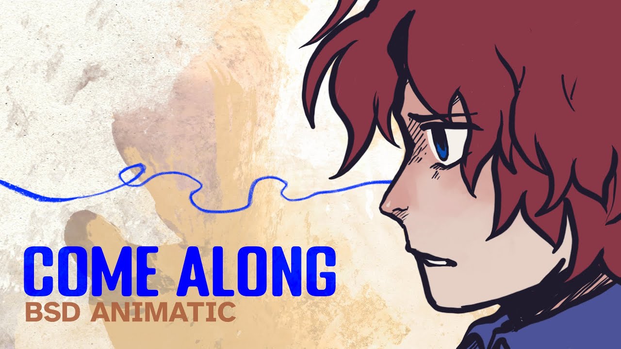 Come Along - BSD Animatic [Long Odds Au]