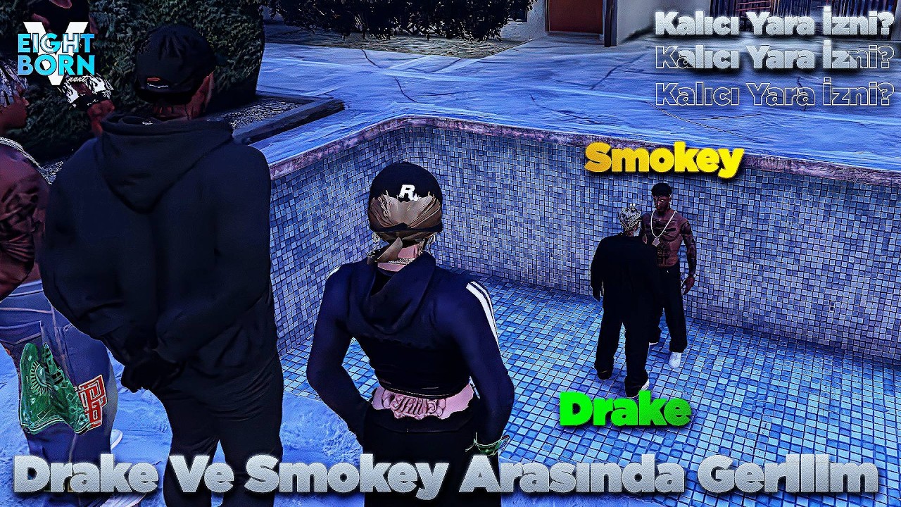 Drake Ve Smokey Arasında Gerilim! Kalıcı Yara izni? Eightborn Next @supphimee