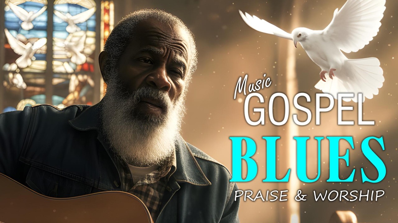 GOSPEL SOUL BLUES WORSHIP – Christian Music for Peace, Faith & Comfort