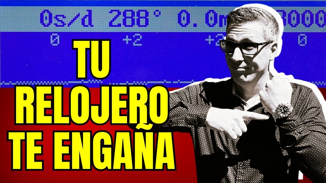 La Medición que tu relojero no quiere que sepas