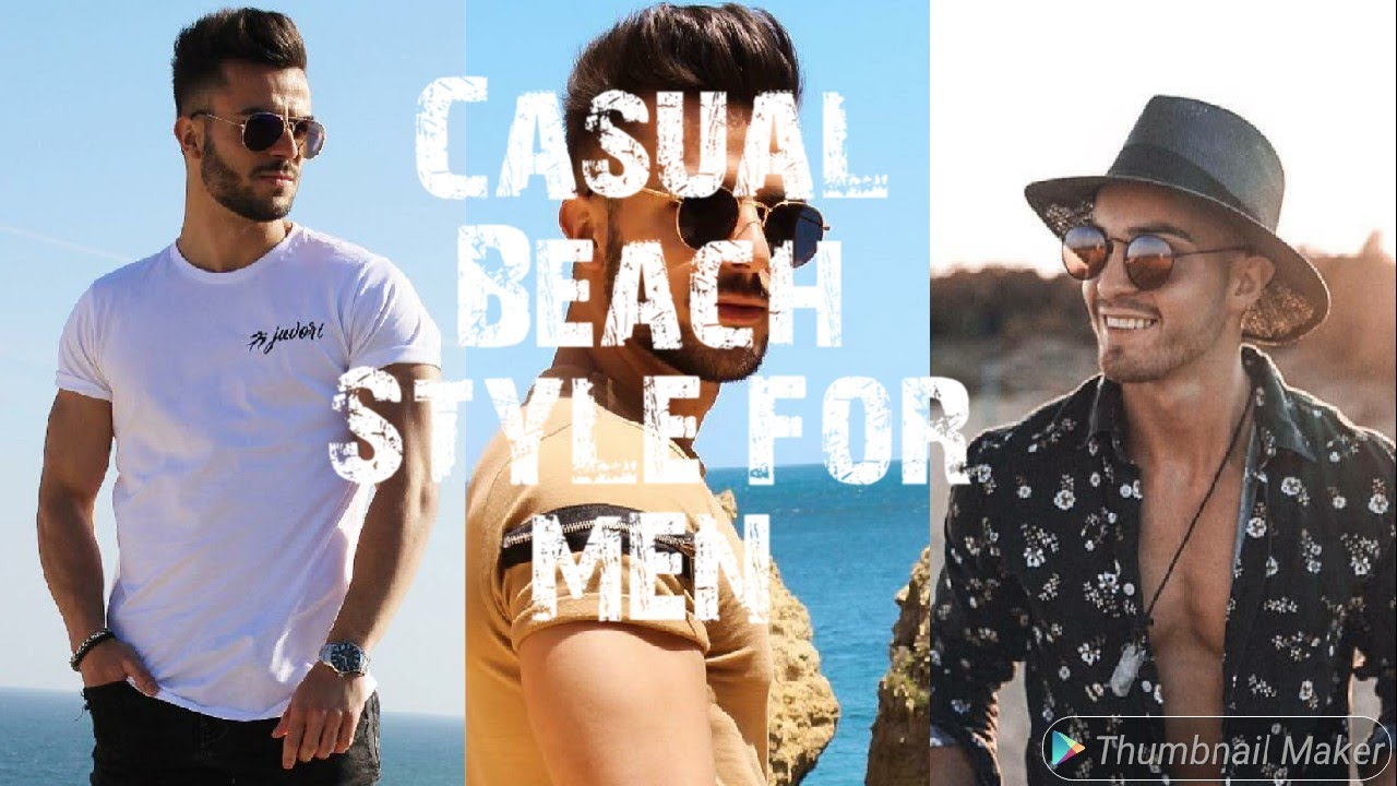 What Men Should Wear At Beach? | 20 Amazing Beach Outfits Men
2019