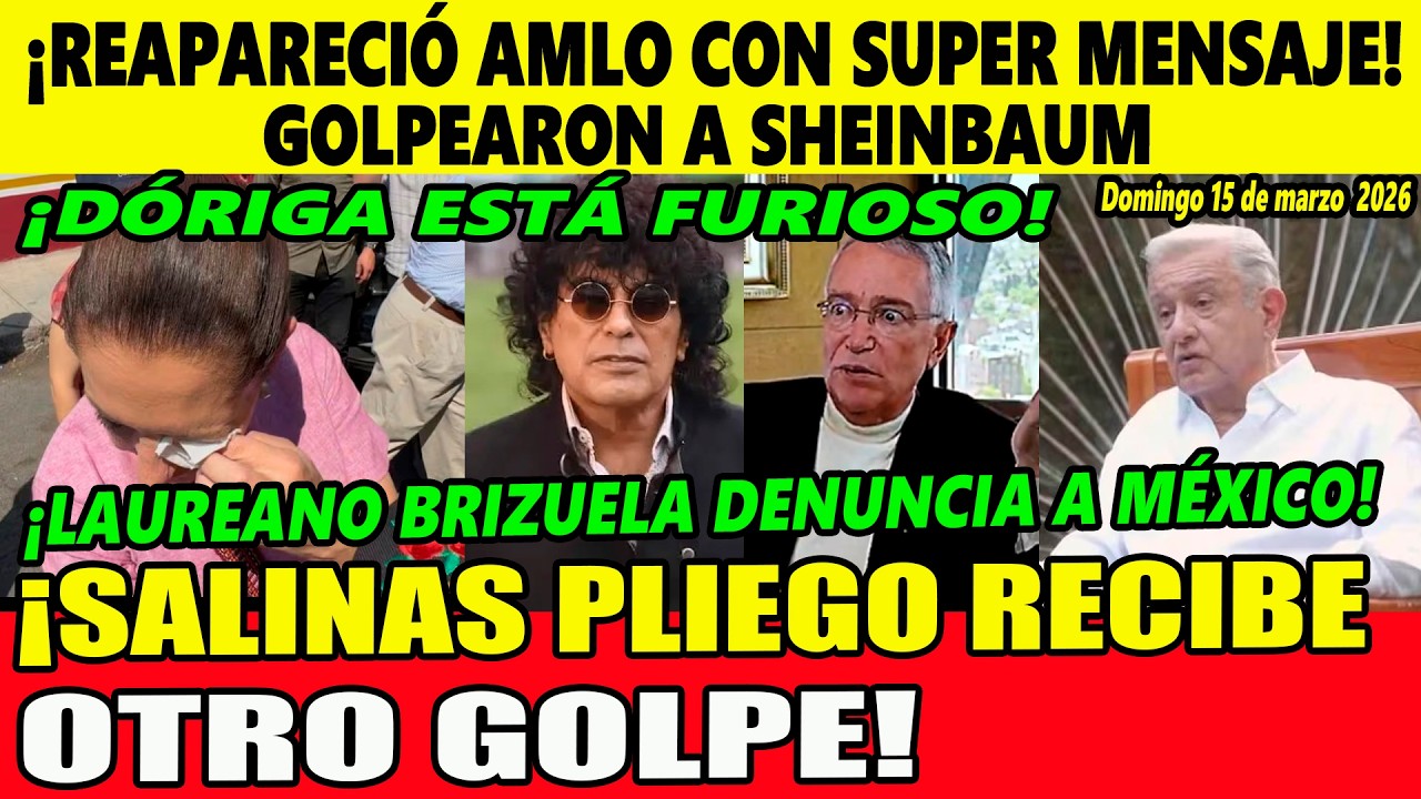 ¡Reapareció AMLO! Golpearon a Sheinbaum ¡Laureano Brizuela denuncia! Salinas Pliego llora