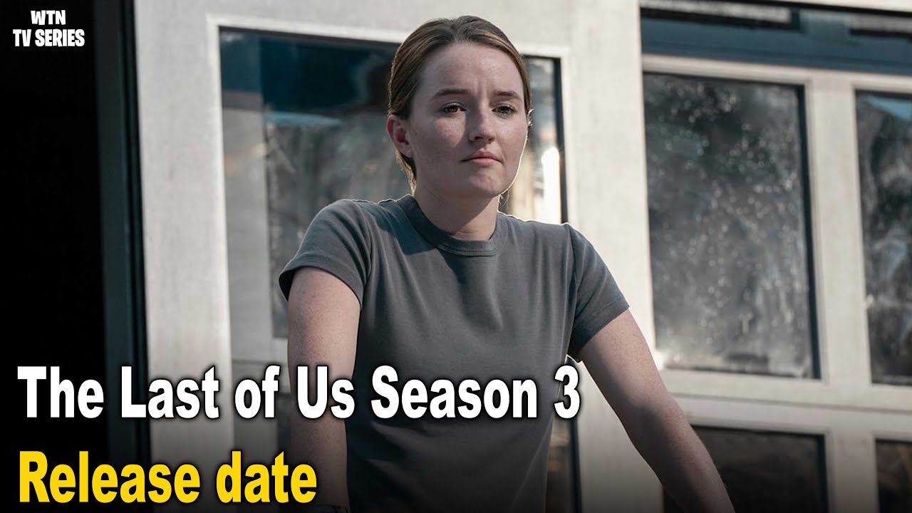 The Last of Us season 3 release date speculation, cast, plot, and more news