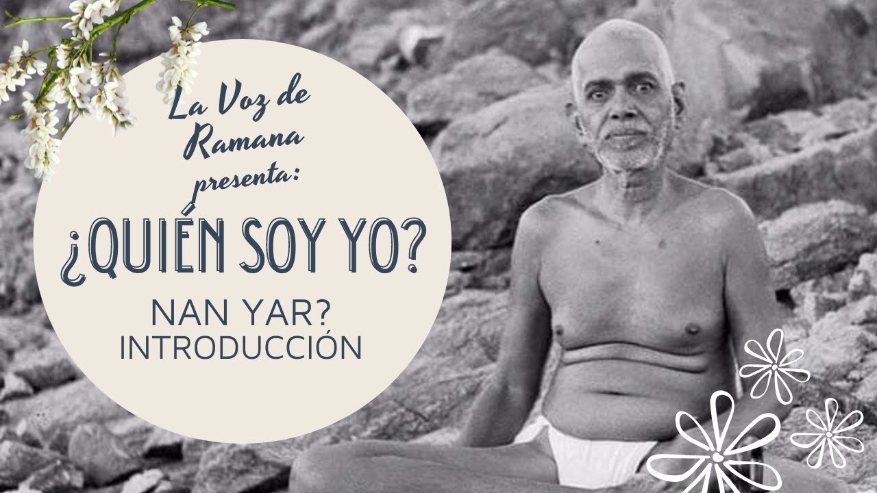 ¿QUIÉN SOY YO? (NAN YAR?) Introducción