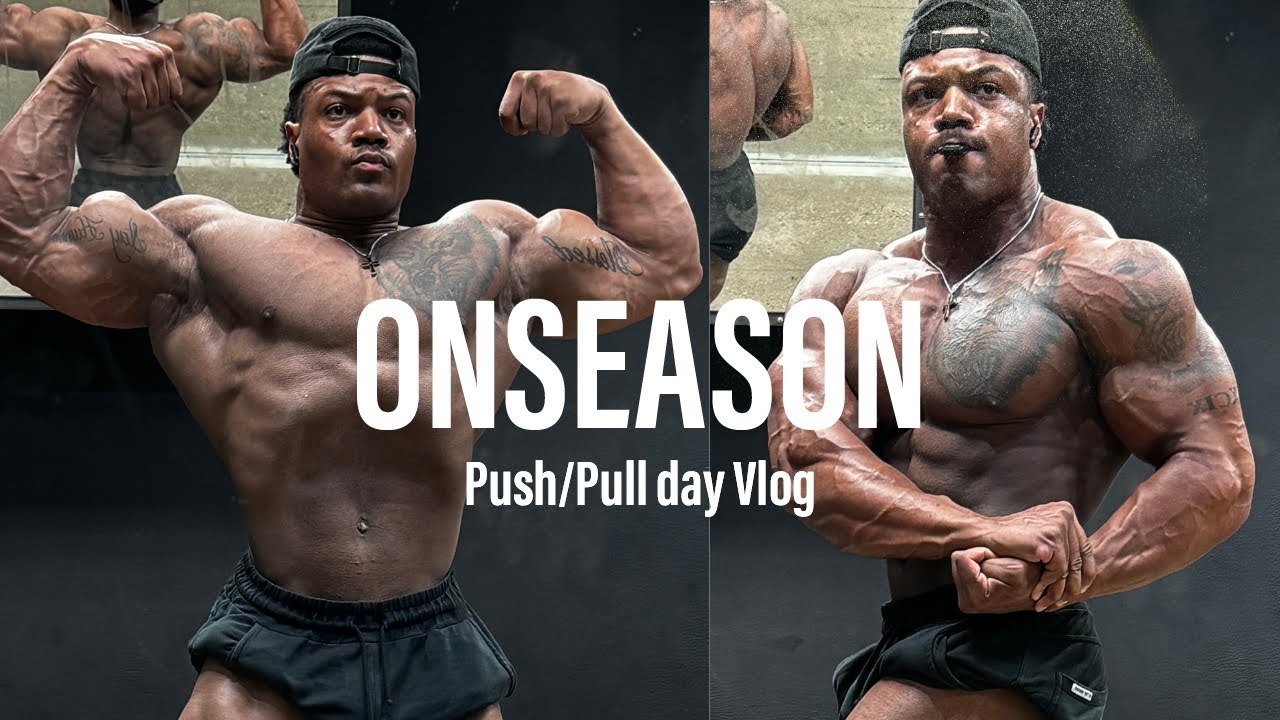 ONSEASON PUSH/PULL DAY VLOG