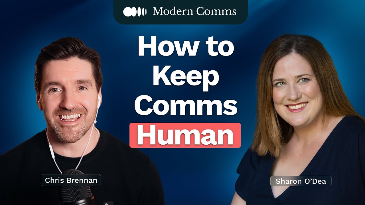Maintaining the Human Center in a Digitized IC World | Modern Comms Podcast w/ Sharon O'Dea