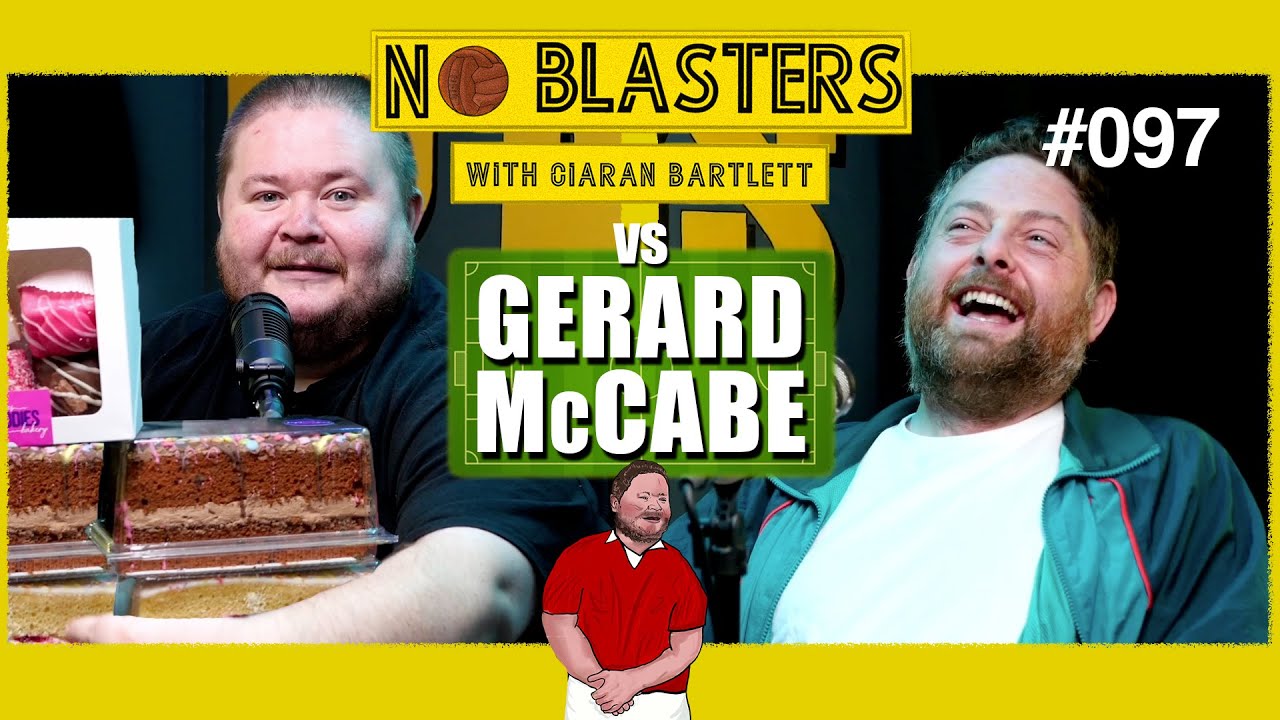 No Blasters #097. Vs Gerard McCabe