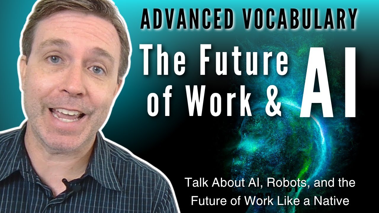 Future of Work Vocabulary You MUST Know in the Age of AI! 🦾
