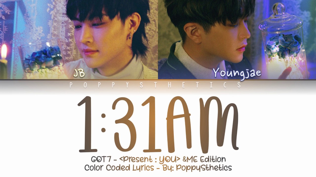 GOT7 (갓세븐) - 1:31AM (잘 지내야해) (Traducida al Espa&ntilde;ol + Color Coded Lyrics Esp/Han/Rom)