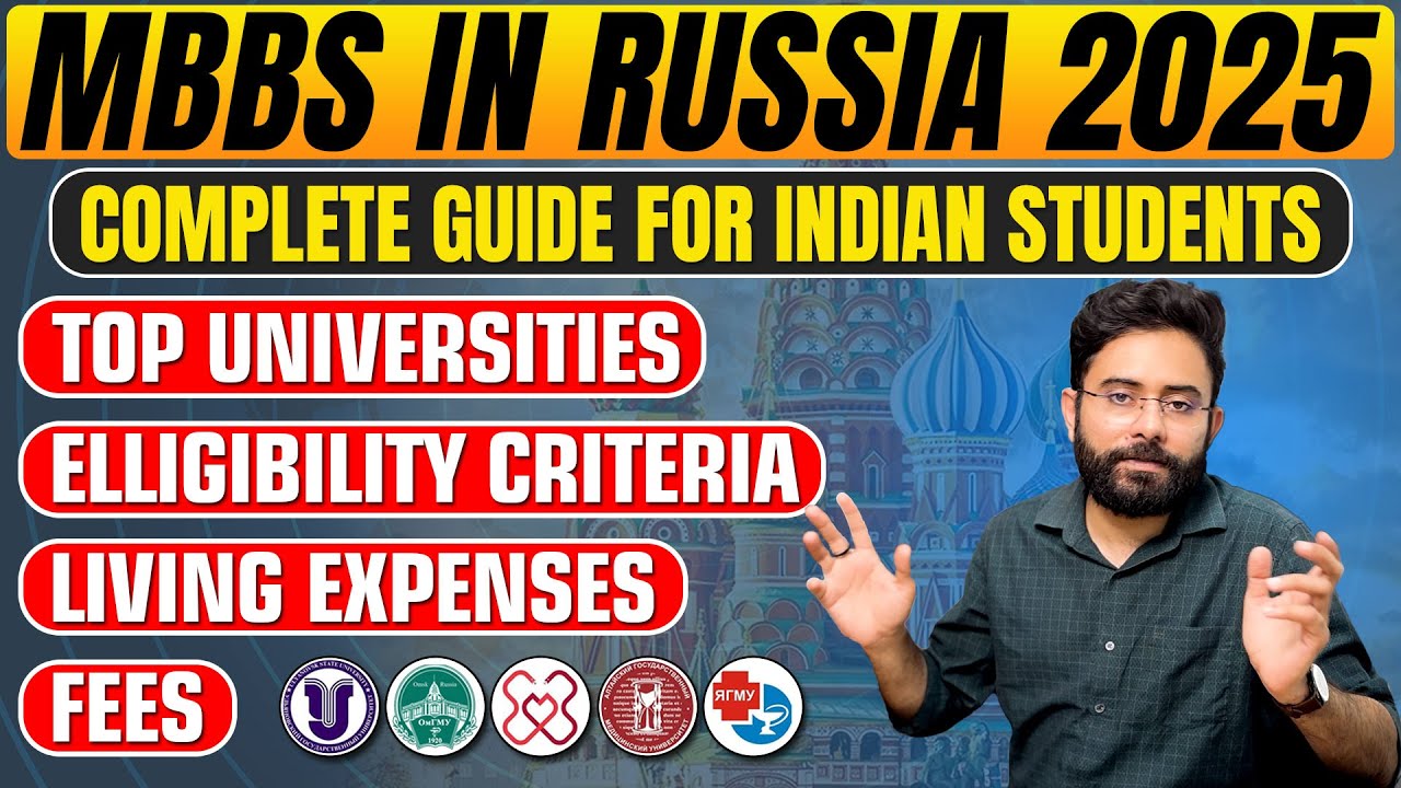 MBBS in Russia 2025 - Top Medical Universities | Fee | Eligibility | Full Information