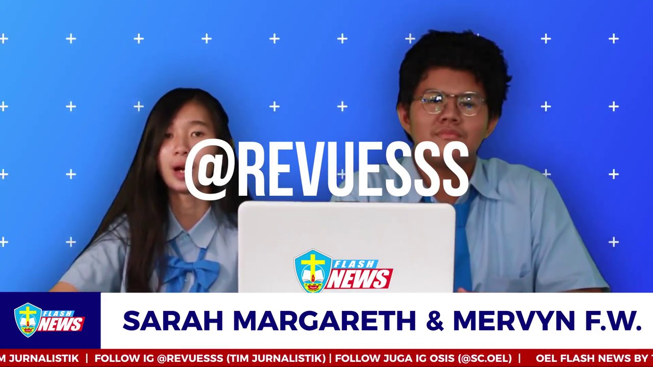 OEL Flash News Februari 2018 - Jurnalistik SMA OeL BSD