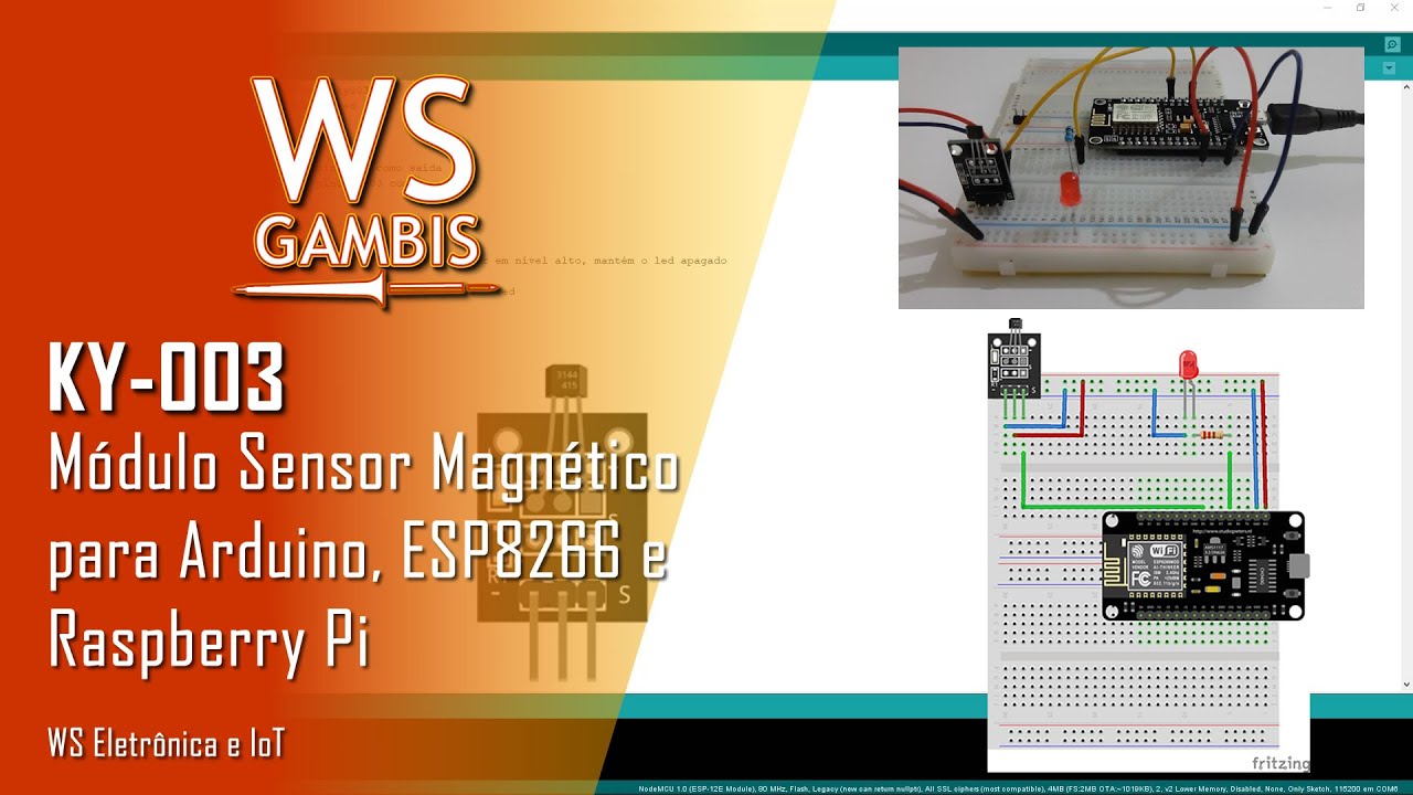 KY-003 - Módulo Sensor Magnético | Arduino e ESP8266 | Kit Arduino 37 em 1 | WS Eletrônica e IoT