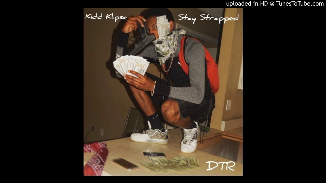 Kidd Klipse- Stay Strapped (prod. $iren)