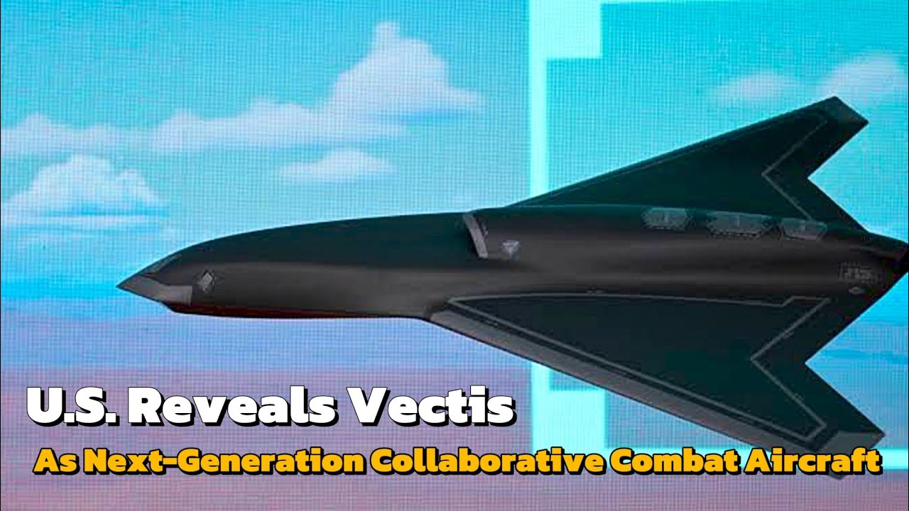 Revealed! US unveils Vectis as its next-generation Collaborative Combat Aircraft