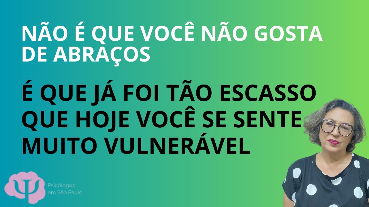 NÃO É QUE VOCÊ NÃO GOSTA DE ABRAÇO