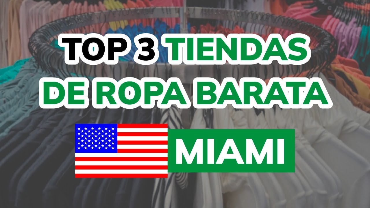 ¿Dónde comprar Ropa Barata en Miami? - 🥇 TOP 3 TIENDAS