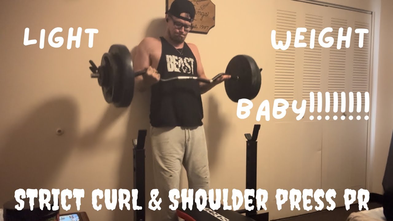 Shoulder Press & Strict Curl PR With Back & Incline Bench 