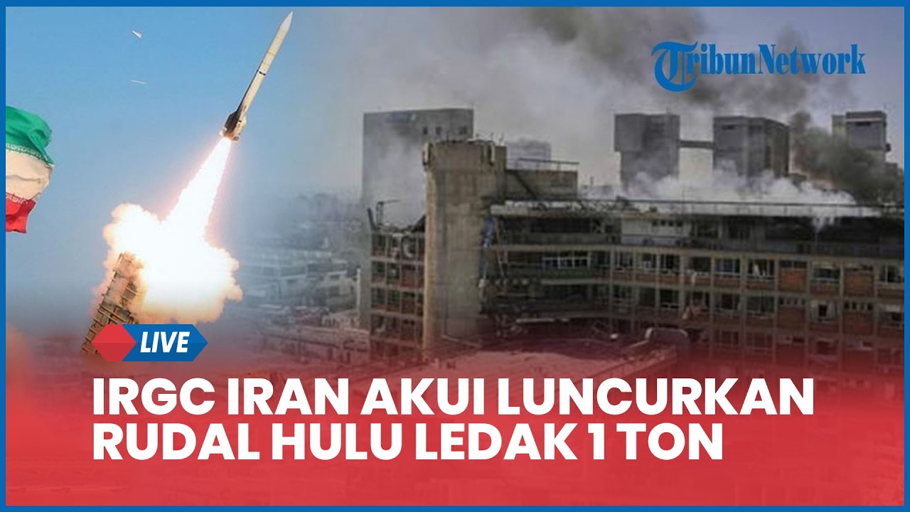 IRGC Iran Akui Luncurkan Rudal Hulu Ledak 1 Ton, Hantam Pusat Pemerintahan Israel & Lokasi Vital AS