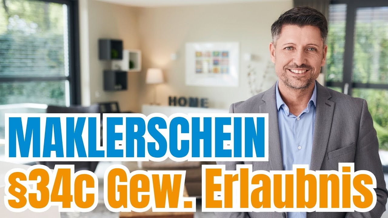 34c Maklerschein – Was du wissen musst