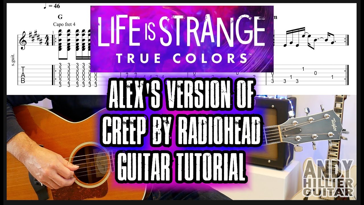Life Is Strange Alex's Version of Creep Guitar Tutorial (RADIOHEAD)
