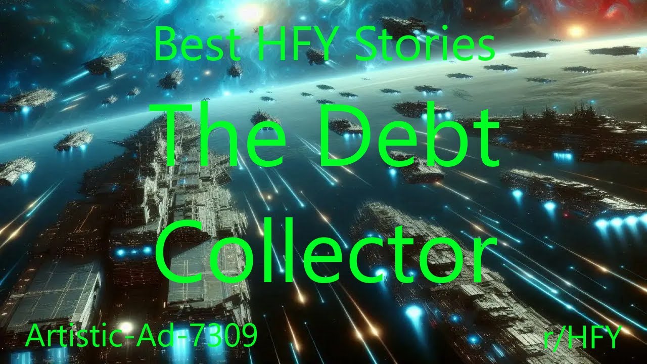Best HFY Stories: The Debt Collector