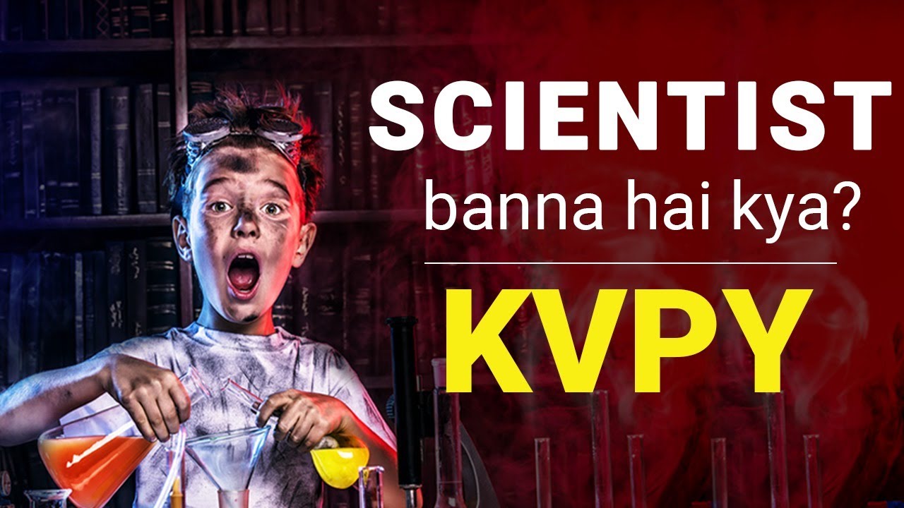 Everything About KVPY (Eligibility, Benefits & Preparation)