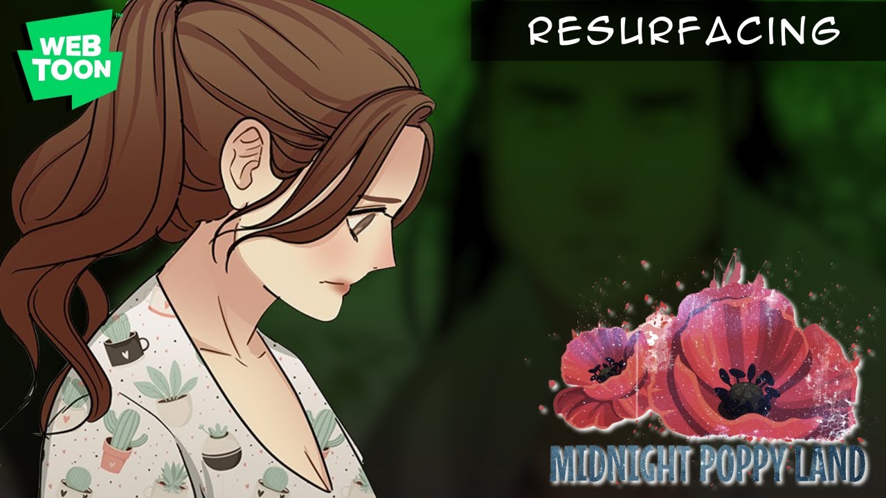 [WEBTOON DUB] Midnight Poppyland - Resurfacing