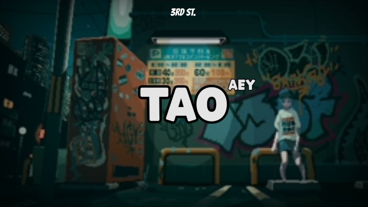 Aey - Tao (Prod by: wavytrbl) (Official lyric video)