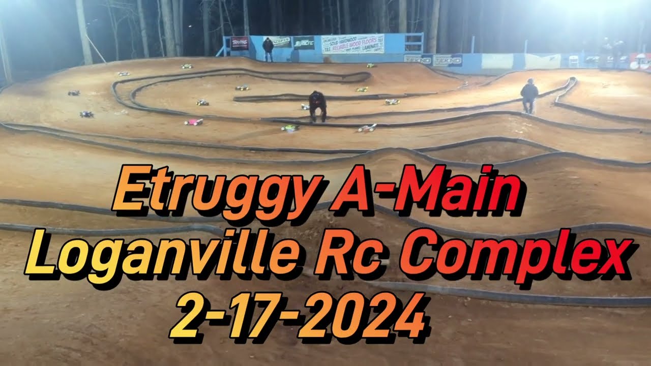 Etruggy A-Main. Loganville Rc Complex, 2-17-2024. #regularjoesrc #rccar #rc #rcracing