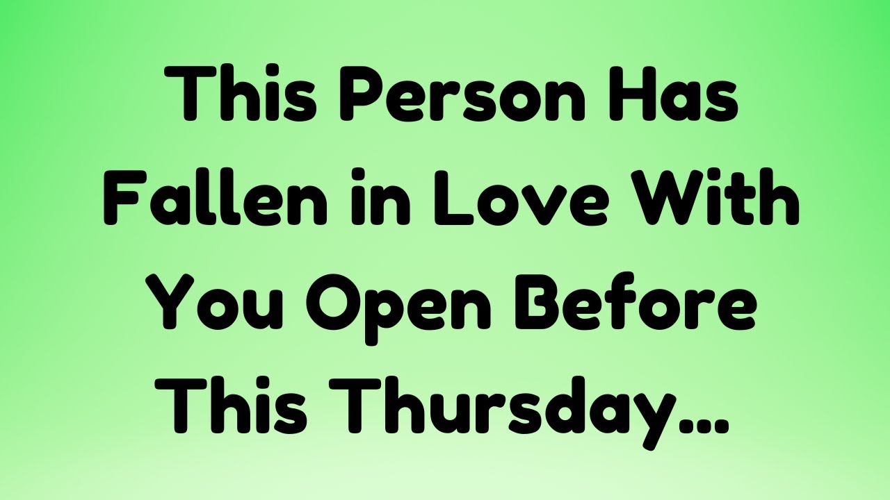 💌This Person Has Fallen in Love With You Open Before This Thursday... || Soulful Manifestation