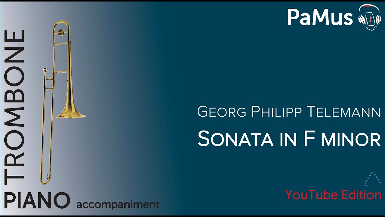 Georg Philipp Telemann: Sonata in F - minor for trombone and piano