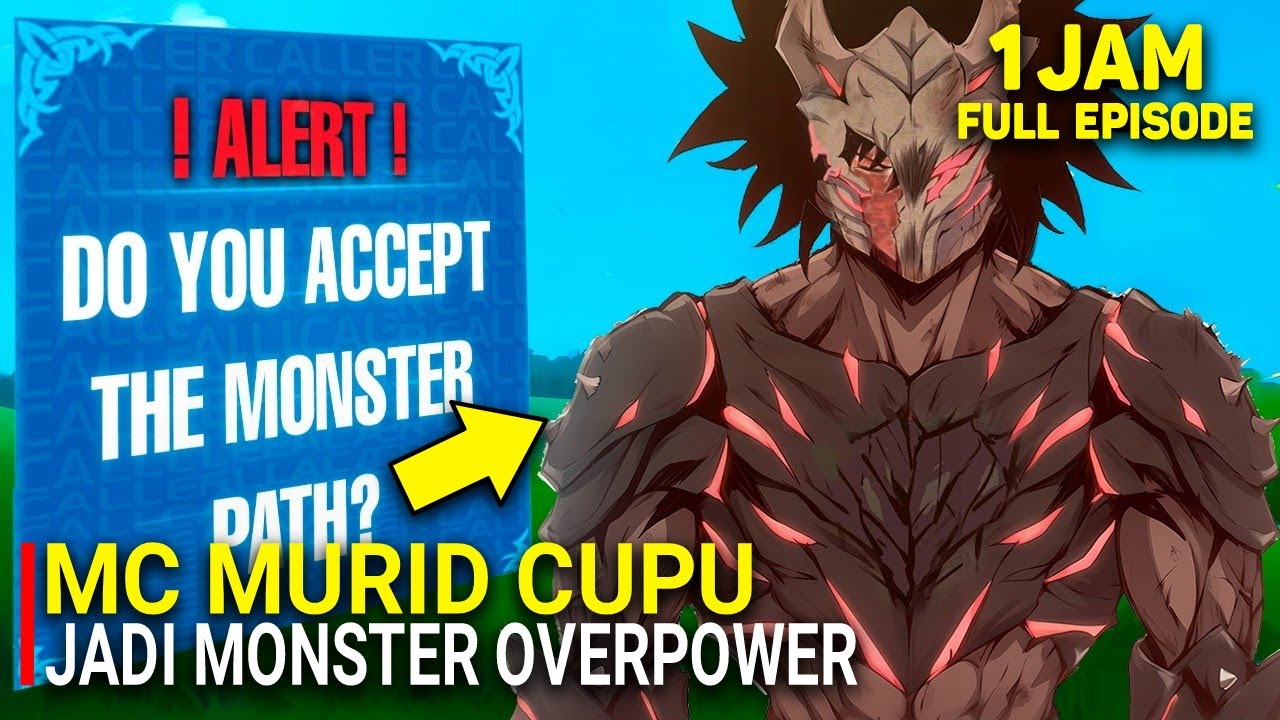 Murid Cupu Tiba-Tiba Jadi Mosnter Overpower‼️Semua Monster Tunduk Kepadanya