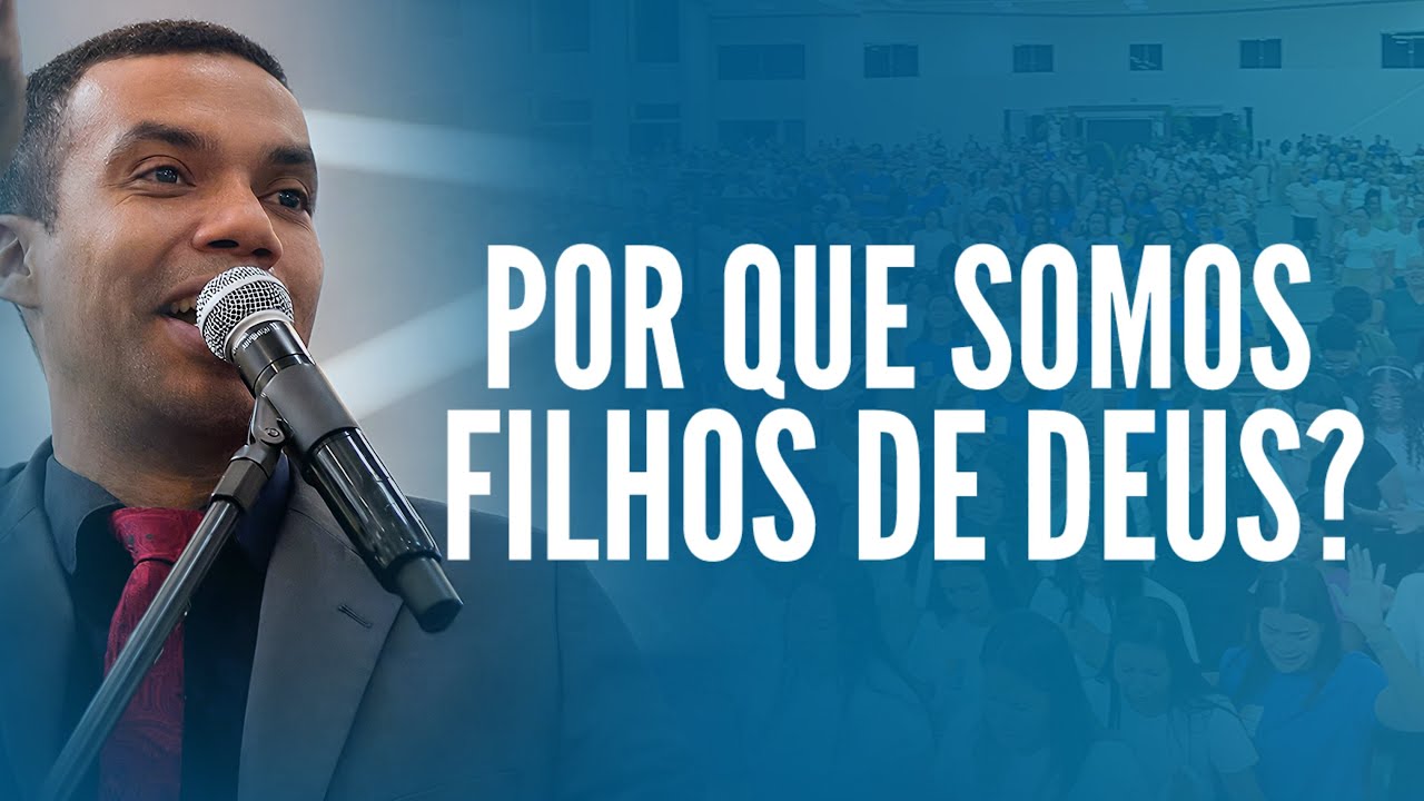 SINAL QUE VOCÊ É FILHO DE DEUS | Nem todos percebem