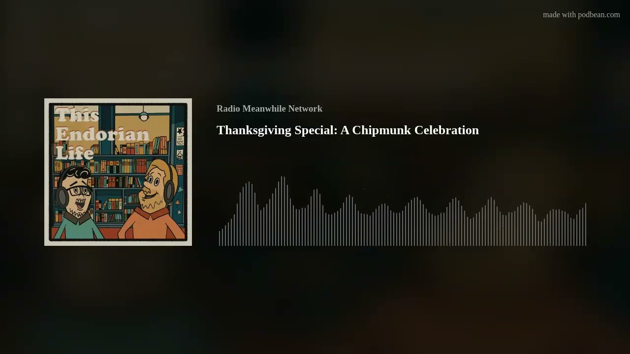 Thanksgiving Special: A Chipmunk Celebration