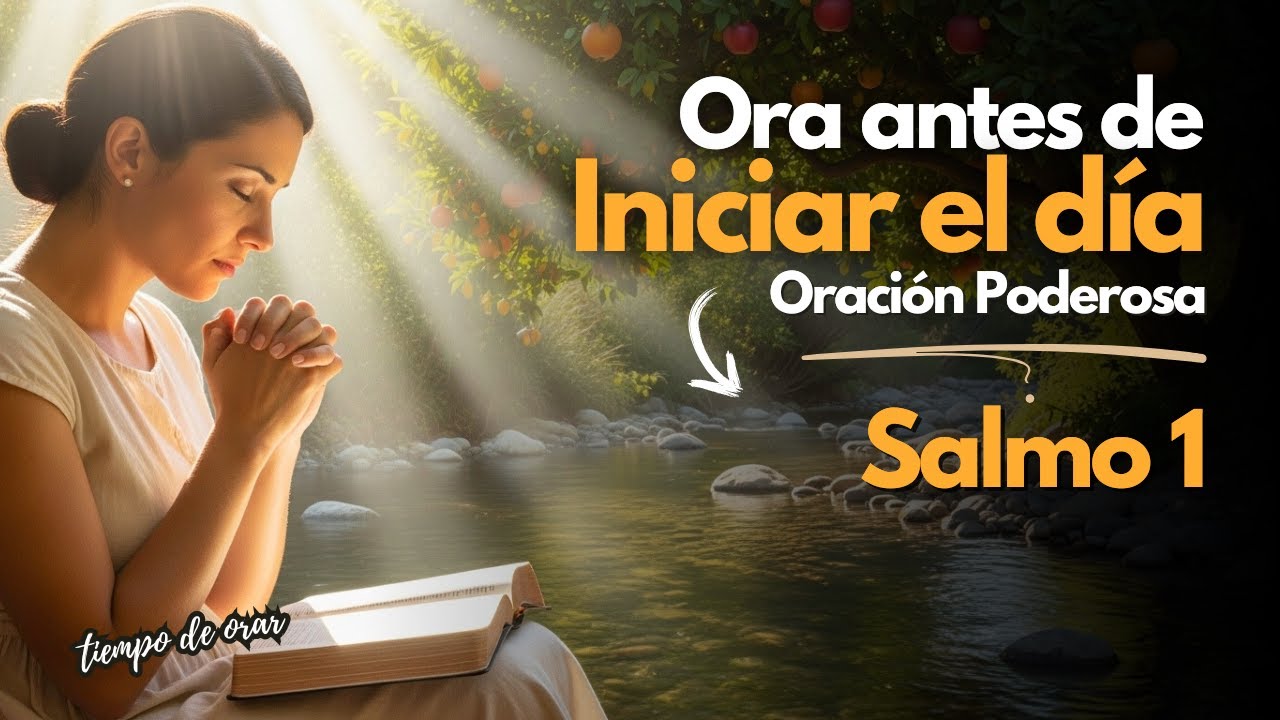 Salmo 1 | Camina con Dios y Tu Vida Dará Fruto en Abundancia 🌄🍃