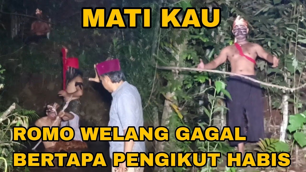 bagian 4 GAGALKAN PERTAPAAN ROMO WELANG MALAM TERAHIR | dang rajo terbaru