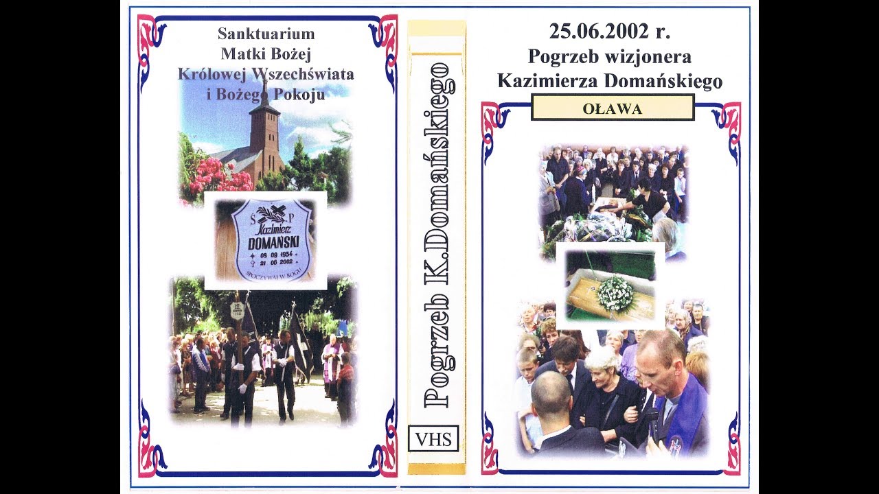 Pogrzeb Kazimierza Domańskiego – Wizjonera z Oławy (2002)