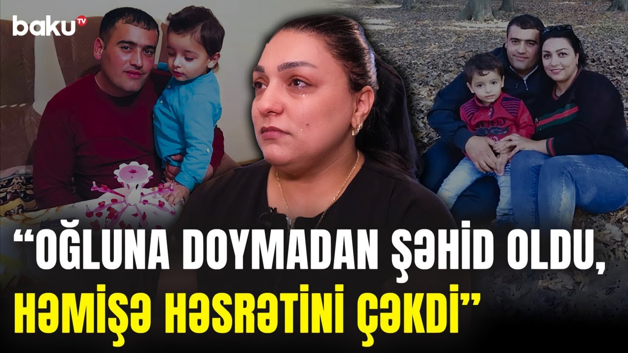 Həyat yoldaşı şəhid Şahmarın nakam arzusundan danışdı