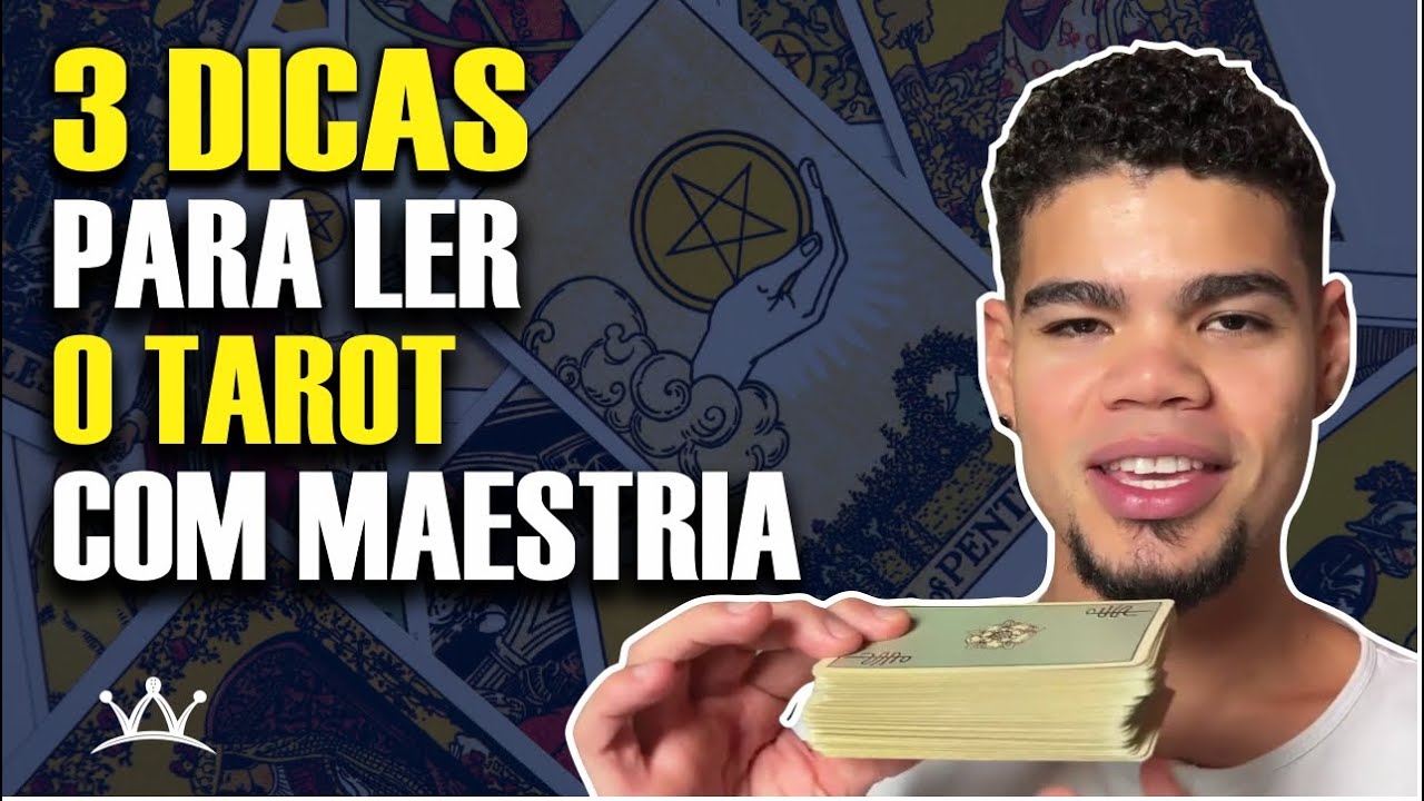 3 dicas para ler o tarot com maestria