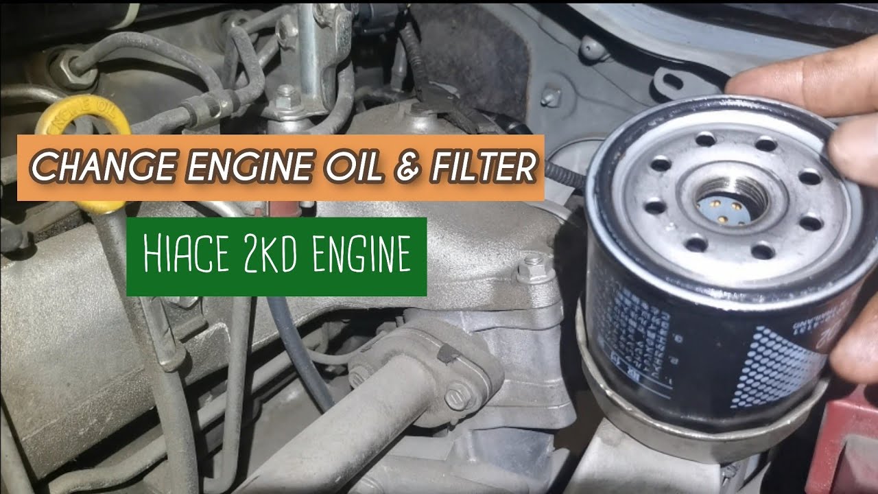 DIY CHANGE ENGINE OIL & FILTER (HIACE 2KD ENGINE)