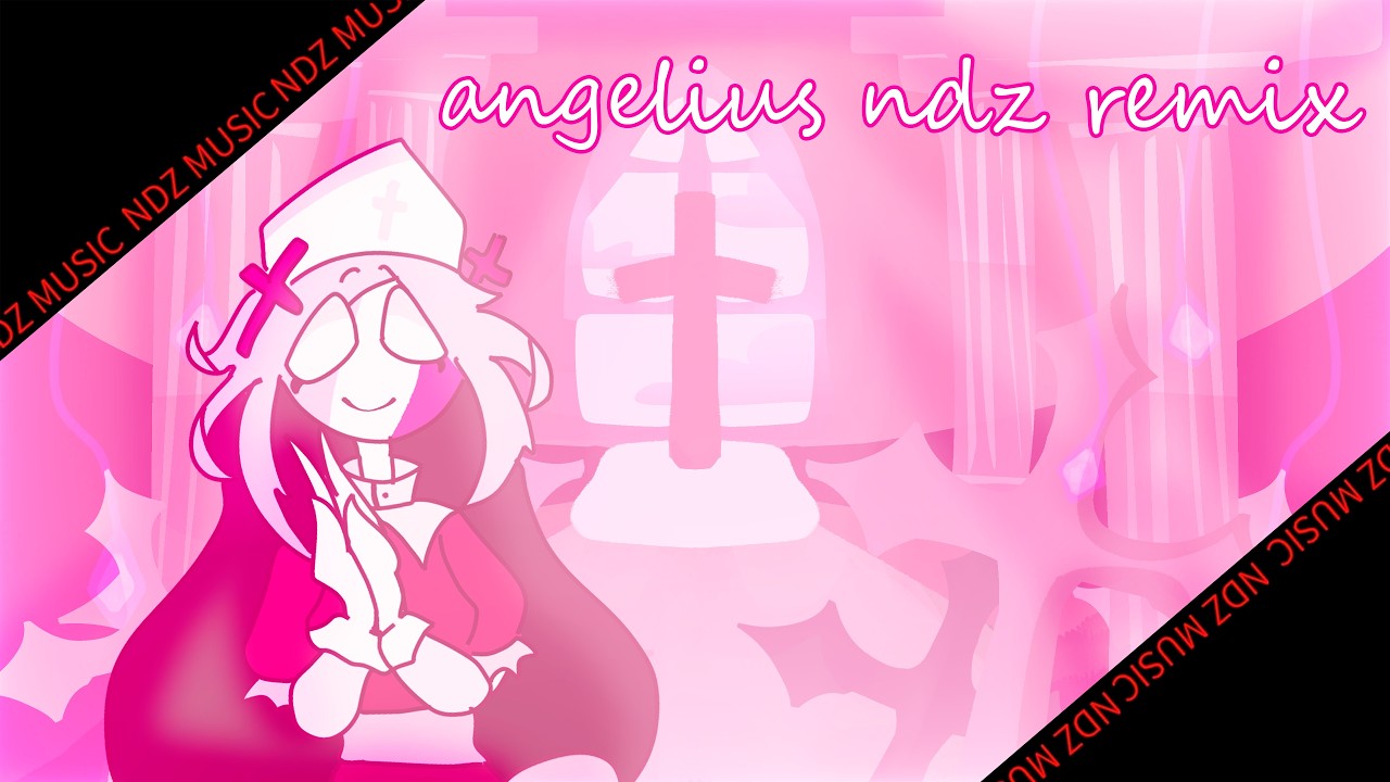 Angelius NDZ Remix (Valentine's Day special) - Sarvente's Mid-fight Masses || NickDoodlez
