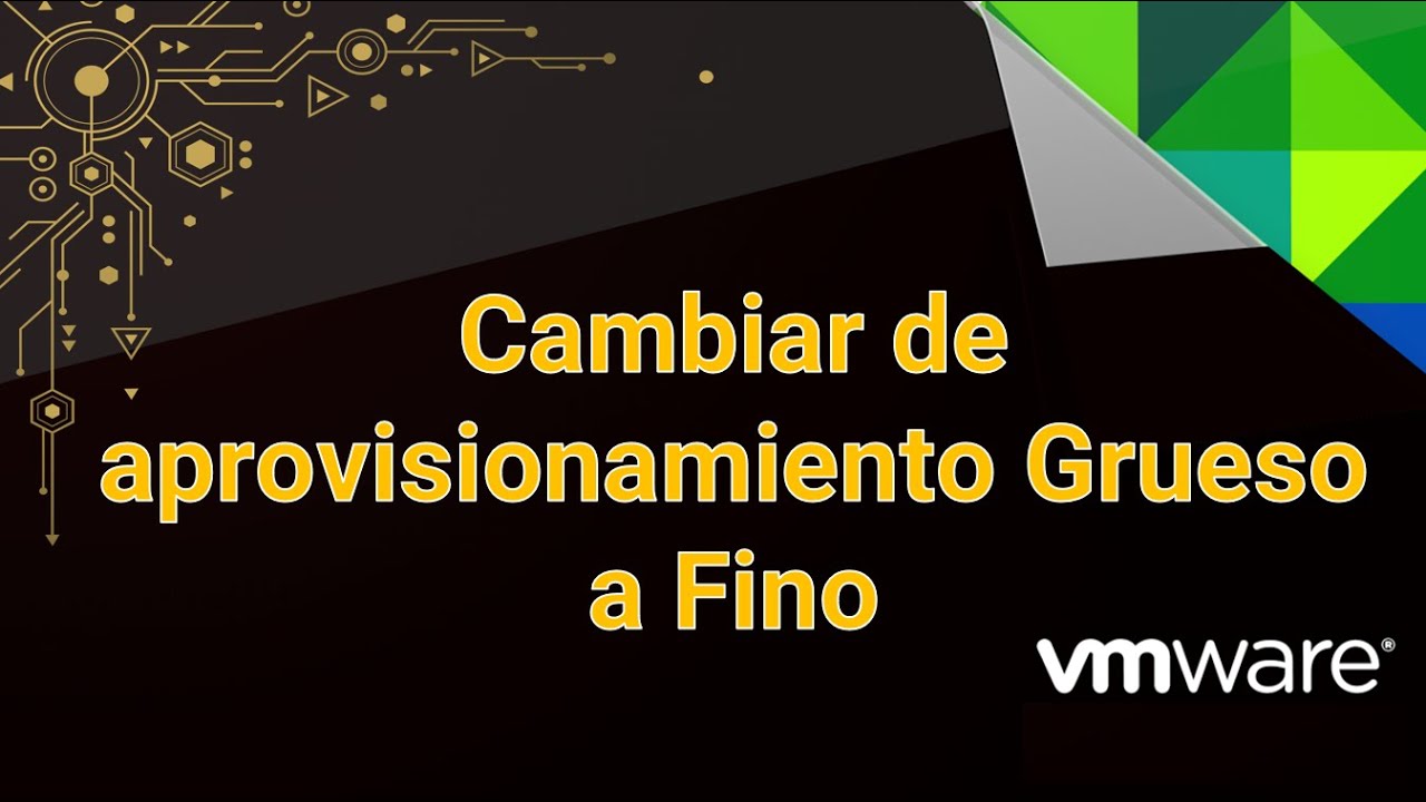 12. Curso de Vmware - Cambiar de aprovisionamiento Grueso a Fino