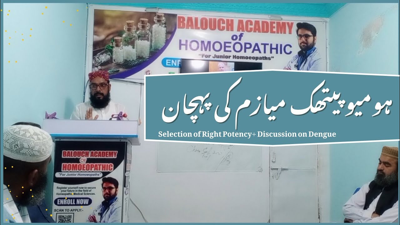 Discussion on Homeopathic Miasm | Selection of potency | Remedies for Dengue Fever 