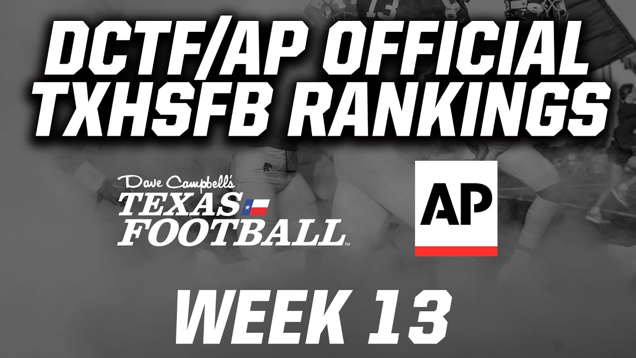 DCTF/AP Official TXHSFB Rankings: Week 13