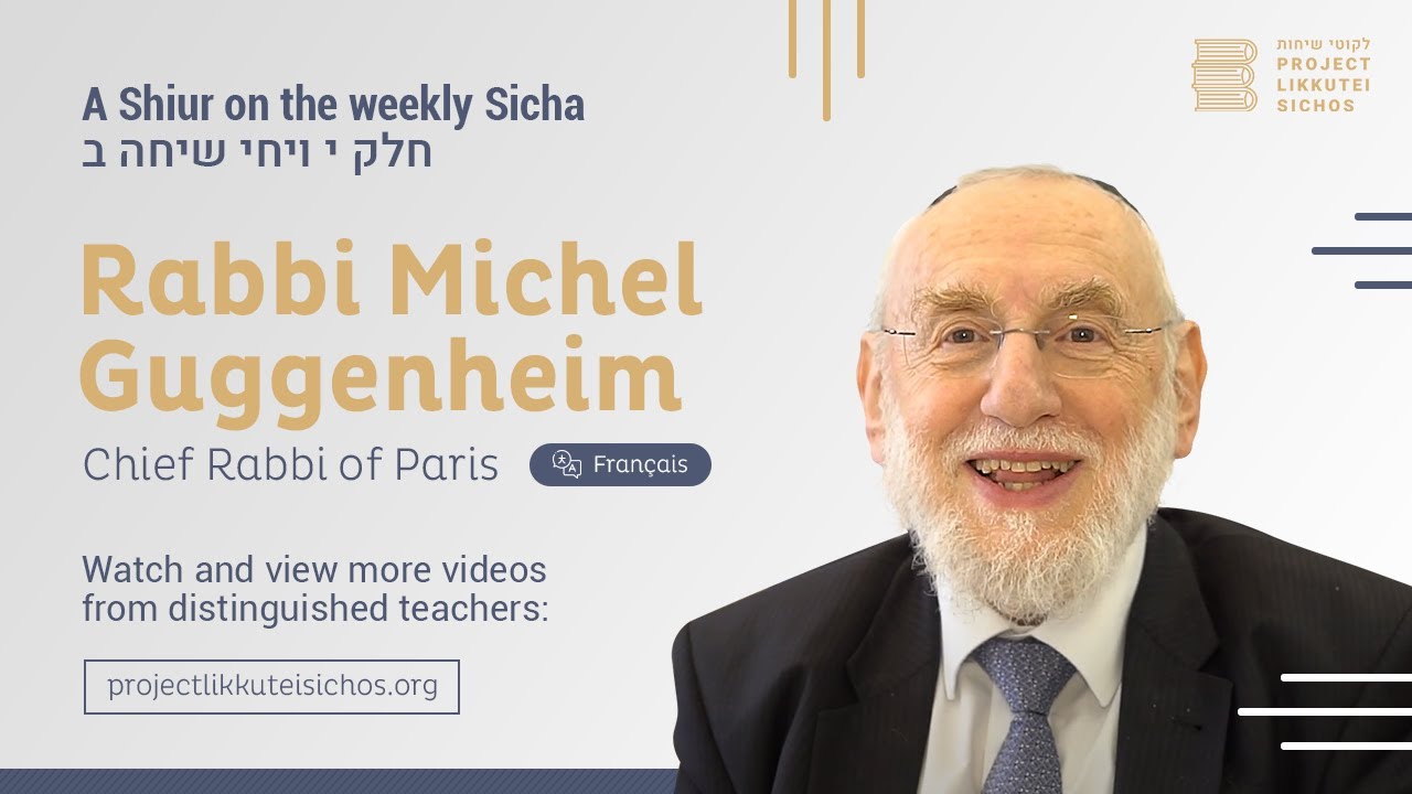 Likoutei Si'hot Vol. 10, Si'ha de Vayé'hi 2 - Rabbi Michel Guggenheim - Français