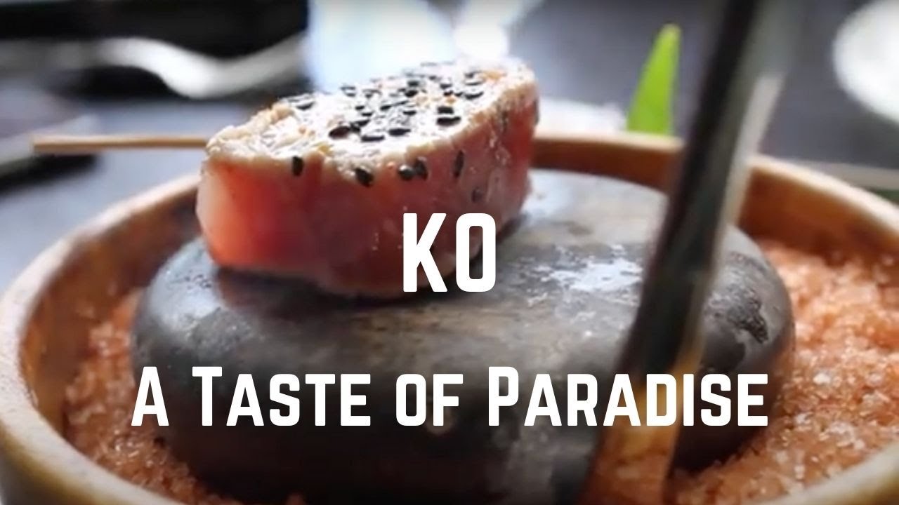 Ko | A Taste of Paradise | Lifestyle Maui