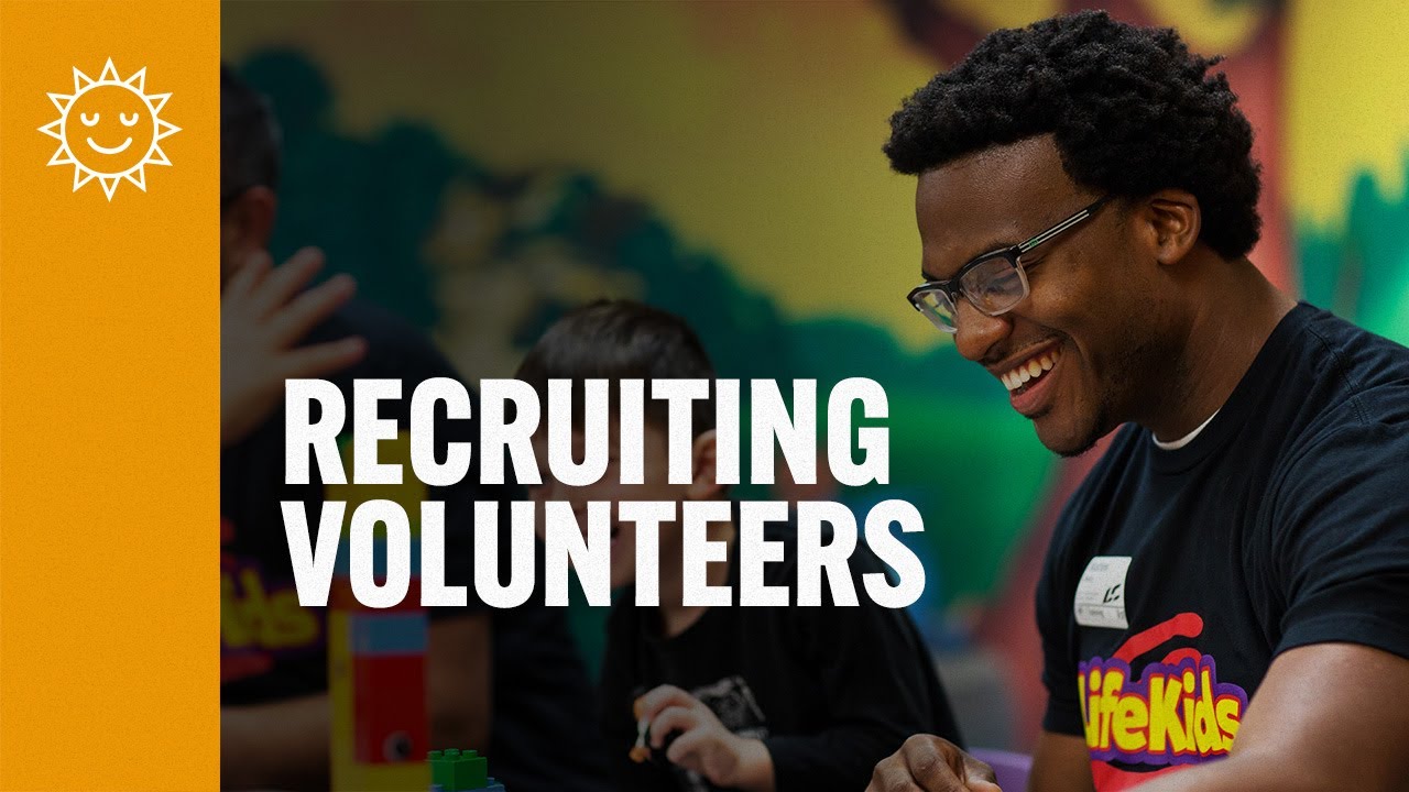 How to Recruit and Engage Kids Ministry Volunteers | Life.Church Open Network